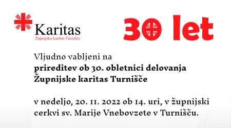 VABILO: Prireditev ob 30. obletnici delovanja Župnijske karitas Turnišče